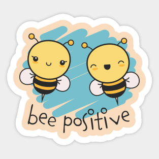 Bee Positive Adorable Cute Honey Bees Sticker